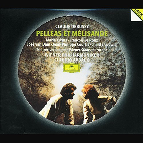 C. Debussy/Pelleas Et Melisande-Comp Oper@Ewing/Le Roux/Van Dam/Courtis@Abbado/Vienna Po