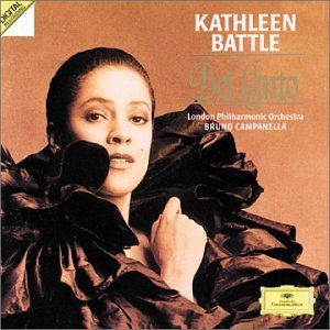 Kathleen Battle/Bel Canto@Battle (Sop)/Constable (Pno)@Campanella/London So