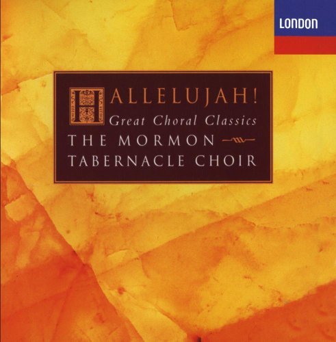 Mormon Tabernacle Choir/Hallelujah-Great Choral Classi@Ottley & Rudel & Silverstein/M