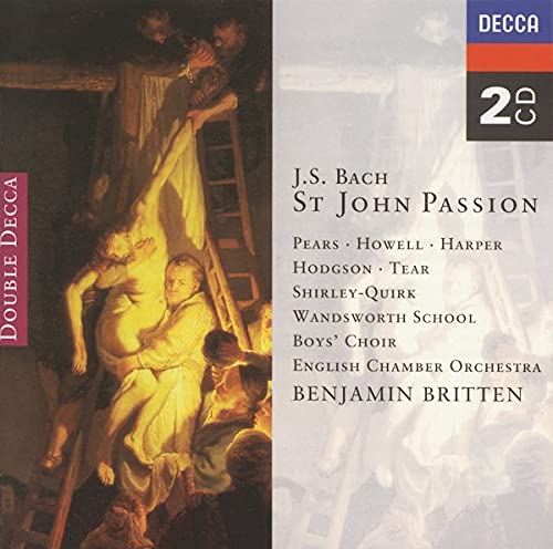 Britten/English Chamber Orch./St. John Passion@Harper/Hodgson/Pears/Tear/+@Britten/English Co