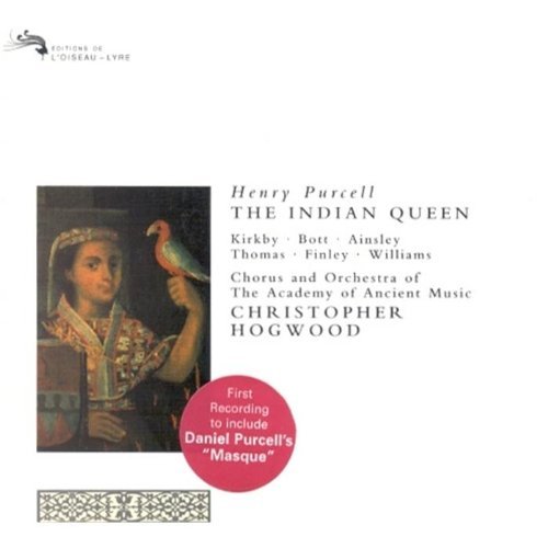 H. Purcell/Indian Queen-Comp Opera@Bott (Sop)/Kirkby (Sop)@Hogwood/Aam