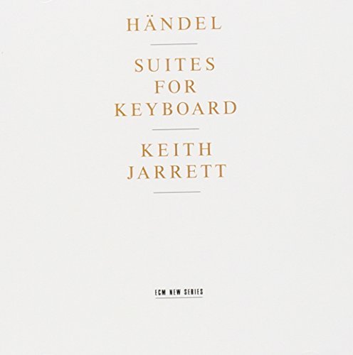 Keith Jarrett Plays Handel Keyboard Suites Jarrett (pno) 