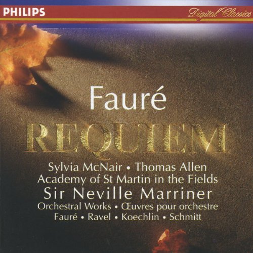 Mcnair/Marriner/Academy Of St./Requiem Op. 48/Pavane Op. 50@Mcnair/Allen/Birch@Marriner/Asmf