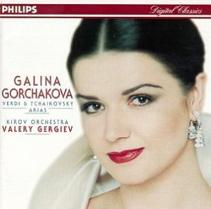 Galina Gorchakova/Sings Verdi/Tchaikovsky@Gorchakova (Sop)@Gergiev/Kirov Orch & Chorus