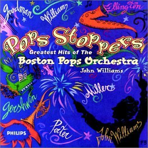 John/Boston Pops Orch Williams/Pops Stoppers: Greatest Hits O@Williams/Boston Pops Orch