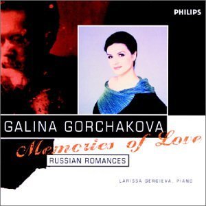 Galina Gorchakova/Memories Of Love@Gorchakova (Sop)/Gergieva (Pno
