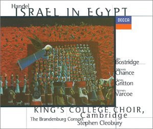 G.F. Handel Israel In Egypt Bostridge Chance Gritton & Cleobury King's College Choir 