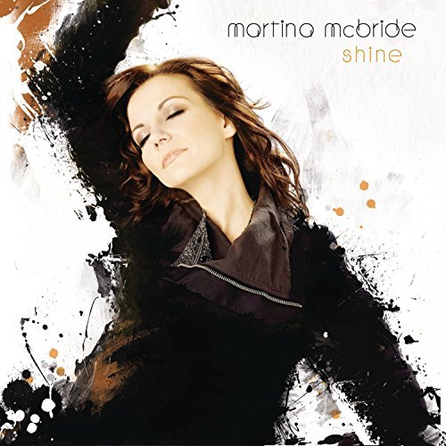Martina McBride/Shine
