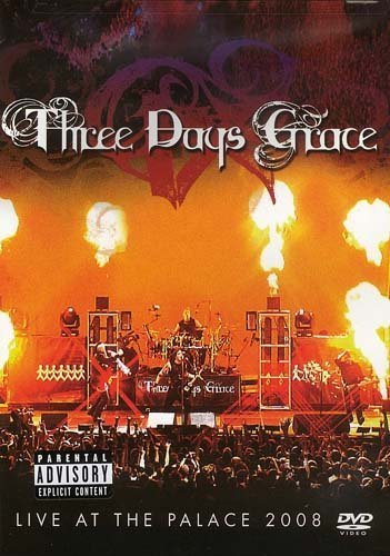 Three Days Grace Live At The Palace 2008 Live At The Palace 2008 