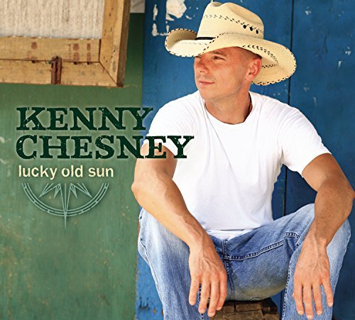 Kenny Chesney/Lucky Old Sun