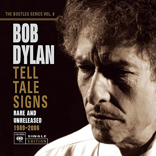 Bob Dylan/Vol. 8-Tell Tale Signs: The Bo