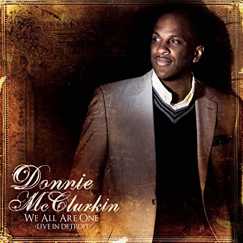 Donnie McClurkin/We All Are One (Live In Detroi