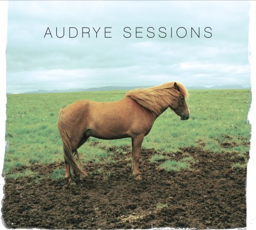 Audrye Sessions/Audrye Sessions