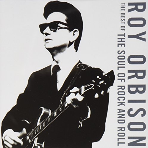 Roy Orbison/Soul Of Rock & Roll@Import-Eu