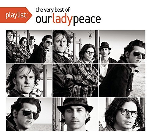 Our Lady Peace/Playlist: The Very Best Of Our@Digipak