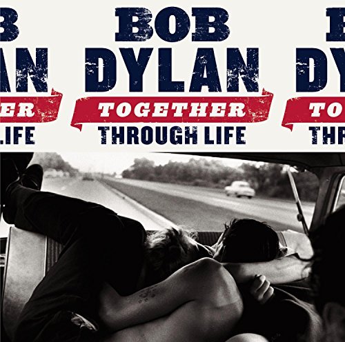 Bob Dylan/Together Through Life (43893 1)