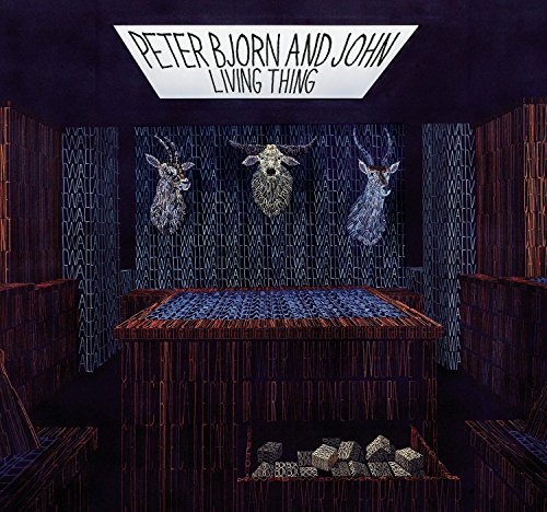 Peter Bjorn & John/Living Thing