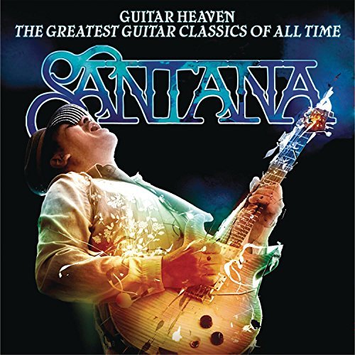Santana/Guitar Heaven: Greatest Guitar