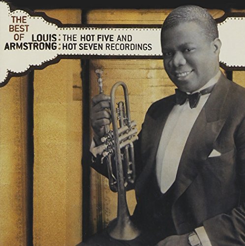 Louis Armstrong/Best Of The Hot 7 & Hot 7 Recordings