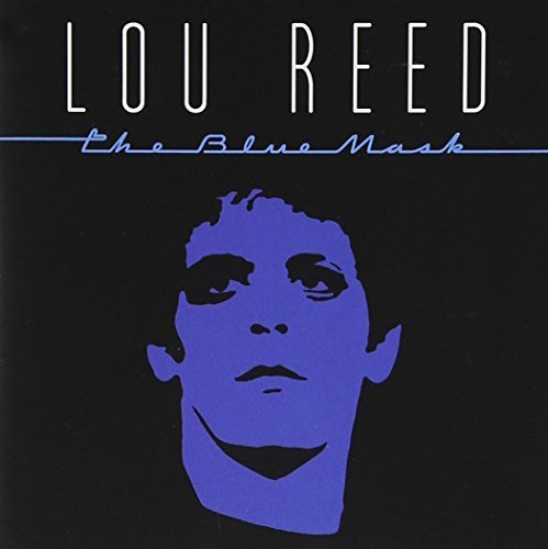Lou Reed/Blue Mask