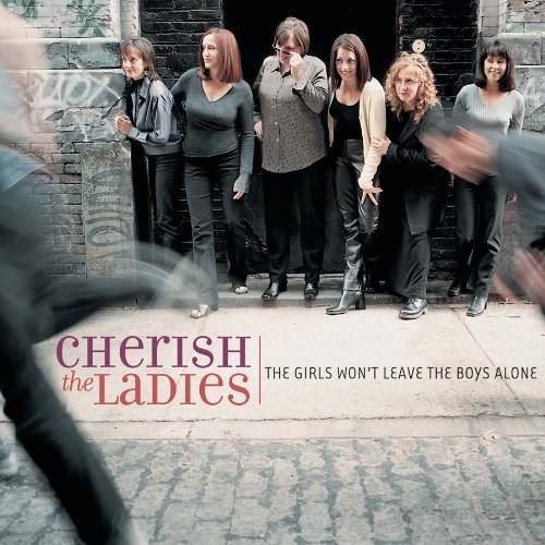 Cherish The Ladies/Girl's Won'T Leave The Boys Alone