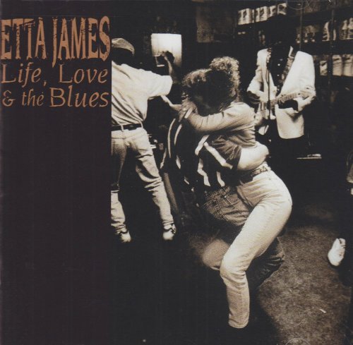 Etta James/Life Love & The Blues