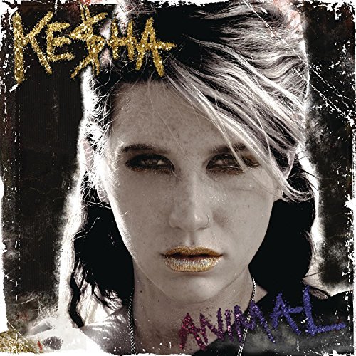 Kesha Animal Explicit Version 