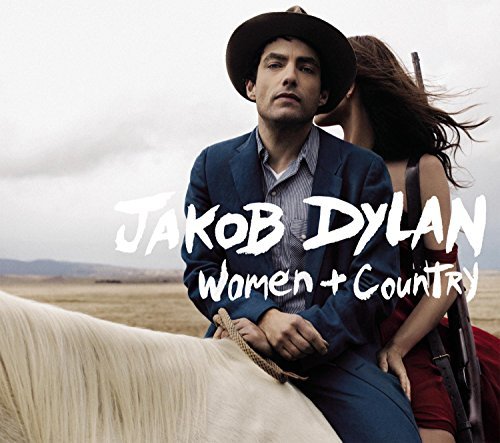 Jakob Dylan/Women & Country