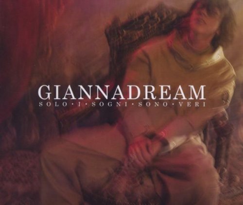 Gianna Nannini/Giannadream-Solo I Sogni Sono@Import-Eu