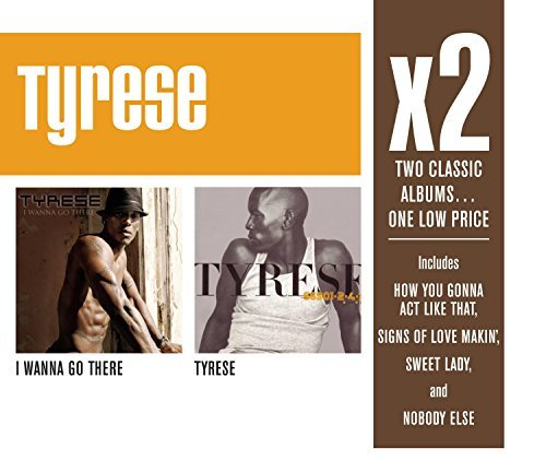 Tyrese/X2 (I Wanna Go There/Tyrese)@2 Cd Set