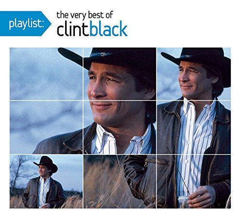 Clint Black/Playlist: The Very Best Of Cli