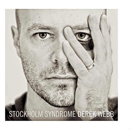 Derek Webb/Stockholm Syndrome@Stockholm Syndrome