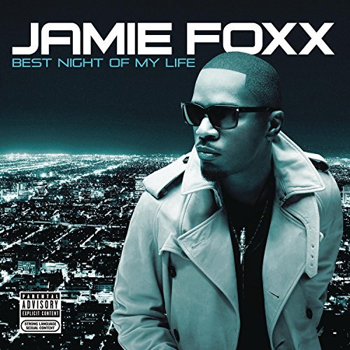 Jamie Foxx/Best Night Of My Life@Explicit Version
