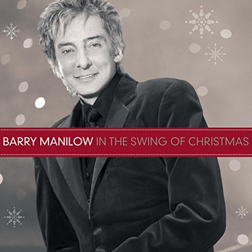 Barry Manilow/In The Swing Of Christmas