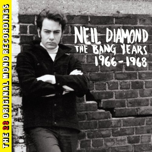 Neil Diamond/Neil Diamond: The Bang Years