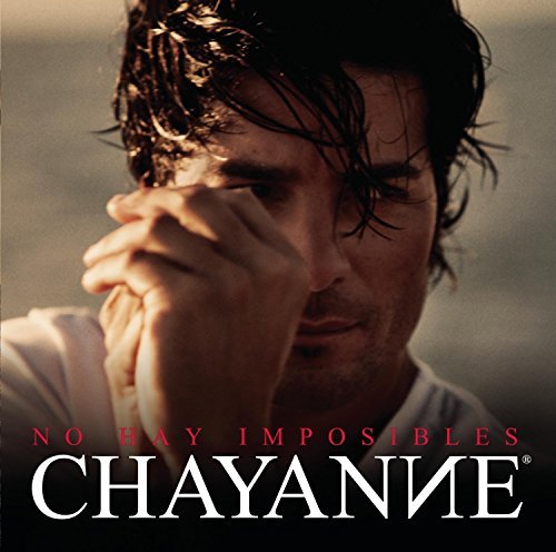 Chayanne/No Hay Imposibles
