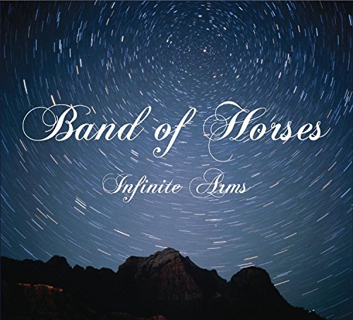 Band Of Horses Infinite Arms 