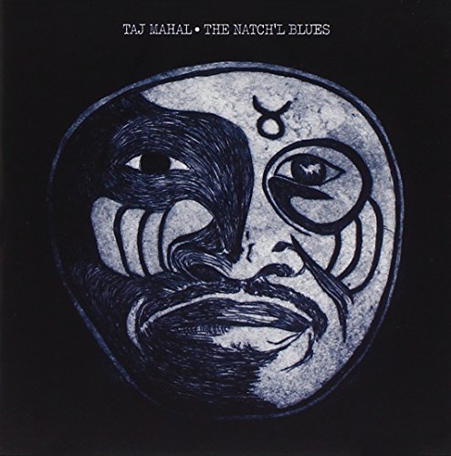 Taj Mahal Natch'l Blues Remastered Incl. Bonus Tracks 
