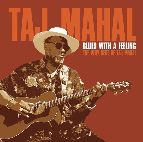 Taj Mahal/Blues With A Feeling