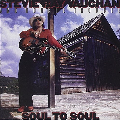 Stevie Ray Vaughan Soul To Soul Remastered Soul To Soul 