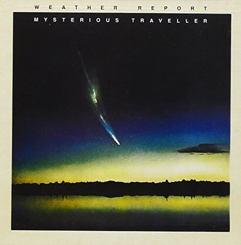 Weather Report/Mysterious Traveller@Remastered