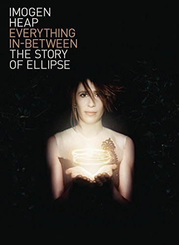 Imogen Heap/Everything In-Between: The Sto