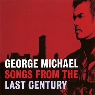 George Michael/Songs From The Last Century@Import-Gbr