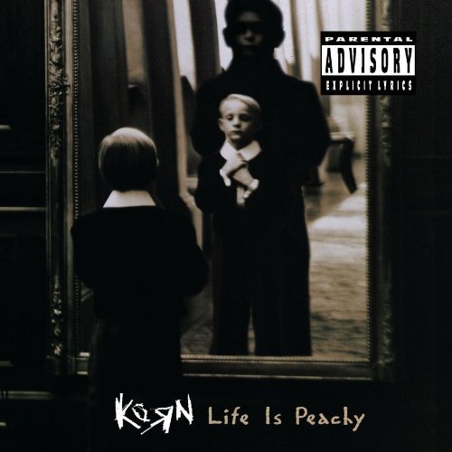 Korn Life Is Peachy Explicit Version 