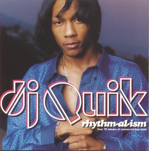 Dj Quik/Rhythm-Al-Ism@Explicit Version