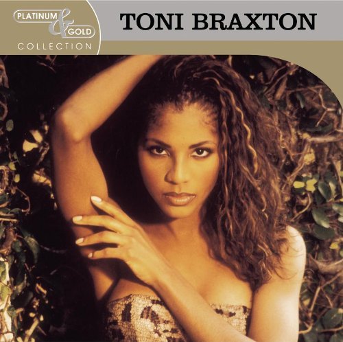 Toni Braxton/Platinum & Gold Collection@Remastered@Platinum & Gold Collection