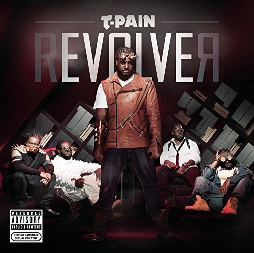 T-Pain/Revolver@Explicit Version