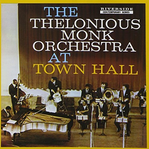 Thelonious Monk/At Town Hall
