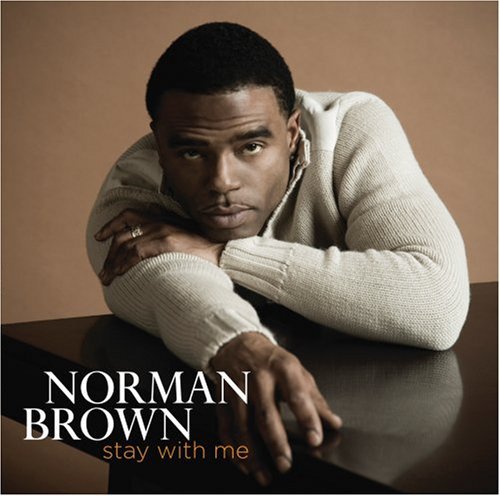 Norman Brown/Stay With Me