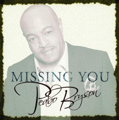 Peabo Bryson/Missing You